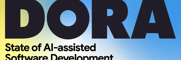 DORAレポート2025速報：AIは開発チームの何を「増幅」するのか？